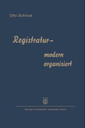 Registratur — modern organisiert