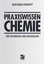 Praxiswissen Chemie für Techniker und Ingenieure