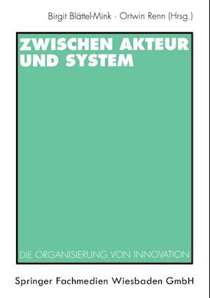 Zwischen Akteur und System