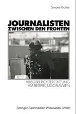 Journalisten zwischen den Fronten