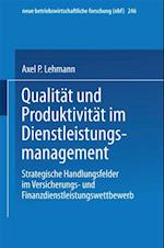 Qualität und Produktivität im Dienstleistungsmanagement