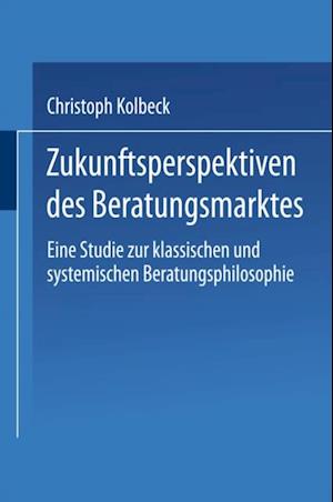 Zukunftsperspektiven des Beratungsmarktes