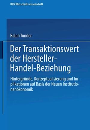 Der Transaktionswert der Hersteller-Handel-Beziehung