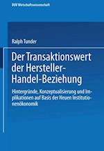 Der Transaktionswert der Hersteller-Handel-Beziehung