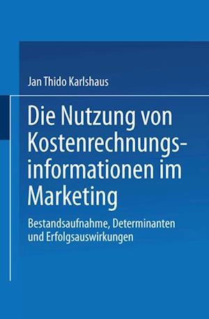 Die Nutzung von Kostenrechnungsinformationen im Marketing