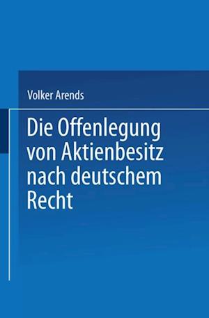 Die Offenlegung von Aktienbesitz nach deutschem Recht