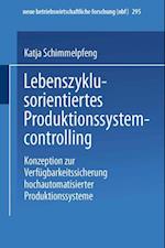 Lebenszyklusorientiertes Produktionssystemcontrolling