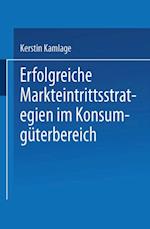 Erfolgreiche Markteintrittsstrategien im Konsumgüterbereich