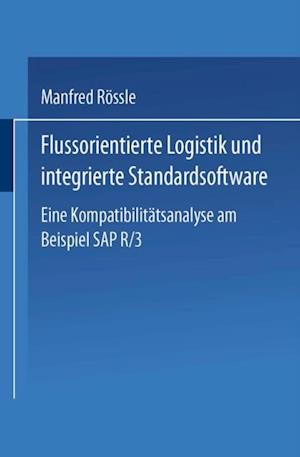 Flussorientierte Logistik und integrierte Standardsoftware