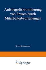 Aufstiegsdiskriminierung von Frauen durch Mitarbeiterbeurteilungen