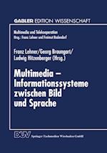 Multimedia — Informationssysteme zwischen Bild und Sprache