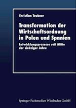 Transformation der Wirtschaftsordnung in Polen und Spanien