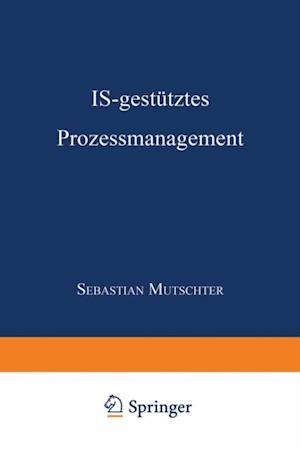 IS-gestütztes Prozessmanagement