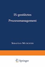 IS-gestütztes Prozessmanagement