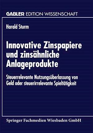 Innovative Zinspapiere und zinsähnliche Anlageprodukte