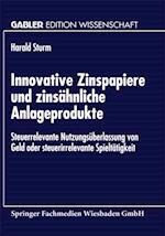 Innovative Zinspapiere und zinsähnliche Anlageprodukte