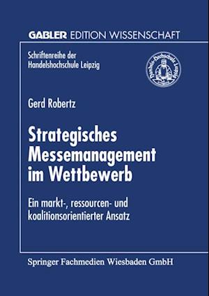 Strategisches Messemanagement im Wettbewerb