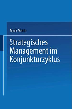 Strategisches Management im Konjunkturzyklus