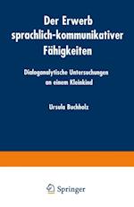 Der Erwerb sprachlich-kommunikativer Fähigkeiten