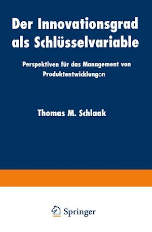 Der Innovationsgrad als Schlüsselvariable