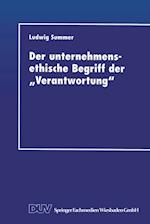 Der unternehmensethische Begriff der „Verantwortung“