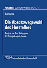 Die Absatzwegewahl des Herstellers