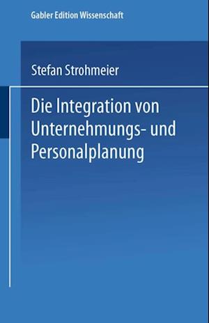 Die Integration von Unternehmungs-und Personalplanung