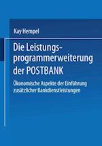 Die Leistungs-programmerweiterung der POSTBANK