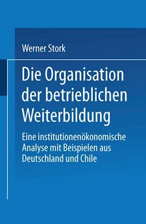 Die Organisation der betrieblichen Weiterbildung