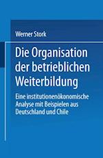 Die Organisation der betrieblichen Weiterbildung