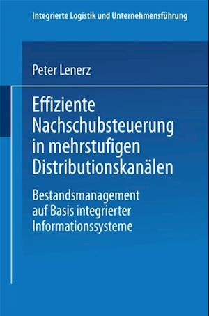 Effiziente Nachschubsteuerung in mehrstufigen Distributionskanälen