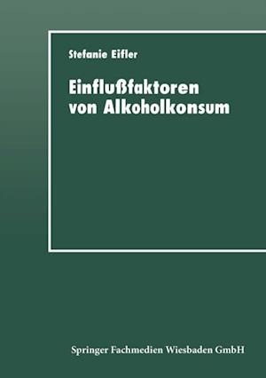 Einflußfaktoren von Alkoholkonsum