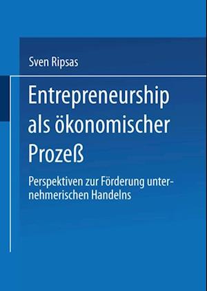 Entrepreneurship als ökonomischer Prozeß