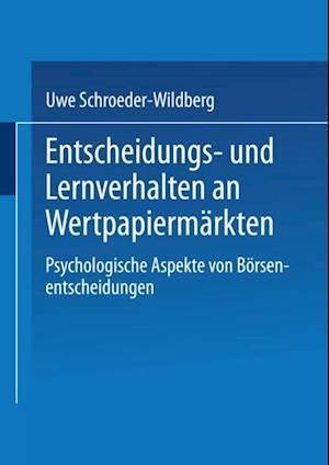 Entscheidungs- und Lernverhalten an Wertpapiermärkten