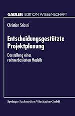 Entscheidungsgestützte Projektplanung