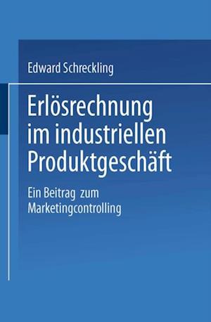 Erlösrechnung im industriellen Produktgeschäft