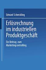 Erlösrechnung im industriellen Produktgeschäft