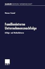 Familieninterne Unternehmensnachfolge