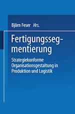 Fertigungssegmentierung