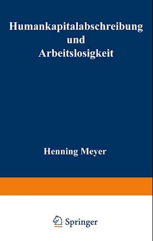 Humankapitalabschreibung und Arbeitslosigkeit