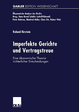 Imperfekte Gerichte und Vertragstreue