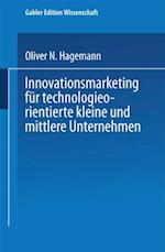 Innovationsmarketing für technologieorientierte kleine und mittlere Unternehmen