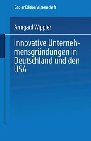 Innovative Unternehmensgründungen in Deutschland und den USA