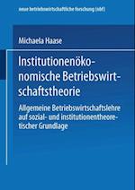 Institutionenökonomische Betriebswirtschaftstheorie