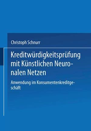 Kreditwürdigkeitsprüfung mit Künstlichen Neuronalen Netzen