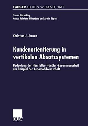 Kundenorientierung in vertikalen Absatzsystemen