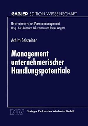 Management unternehmerischer Handlungspotentiale