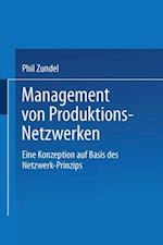 Management von Produktions-Netzwerken