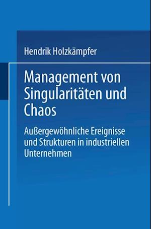 Management von Singularitäten und Chaos