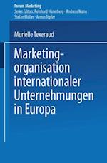 Marketingorganisation internationaler Unternehmungen in Europa